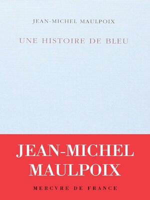 cover image of Une histoire de bleu